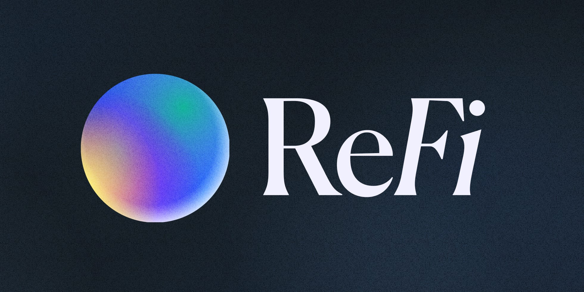 What is ReFi? Part I